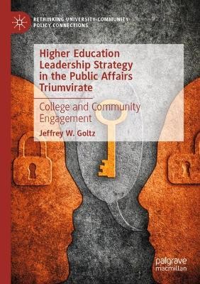 Higher Education Leadership Strategy in the Public Affairs Triumvirate