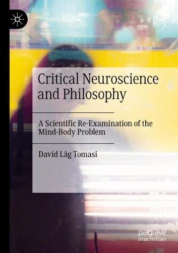 Critical Neuroscience and Philosophy