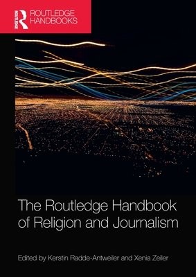 Routledge Handbook of Religion and Journalism