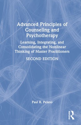 Advanced Principles of Counseling and Psychotherapy