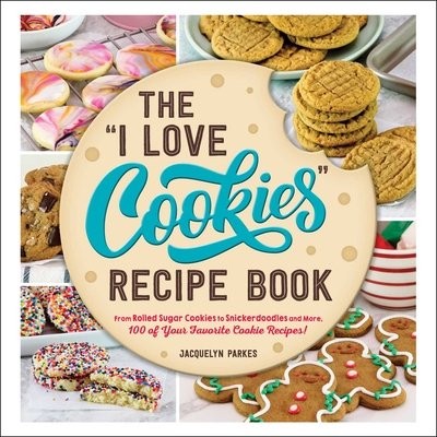 "I Love Cookies" Recipe Book