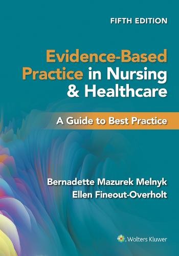 Evidence-Based Practice in Nursing a Healthcare