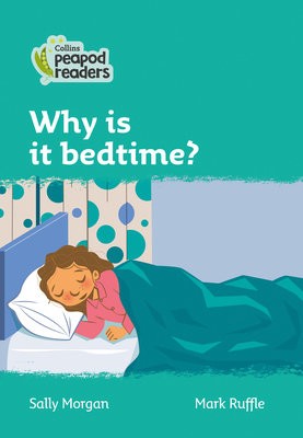 Why is it bedtime?