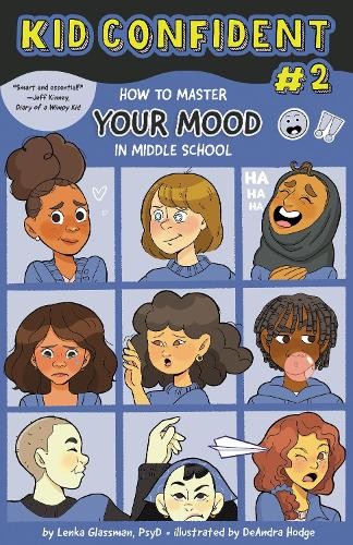 How to Master Your Mood in Middle School