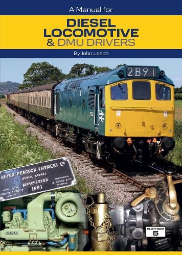 Manual for Diesel Locomotive a DMU Drivers