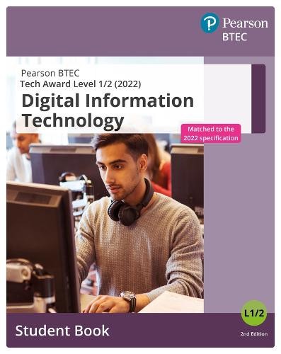 BTEC Tech Award 2022 Digital Information Technology Student Book