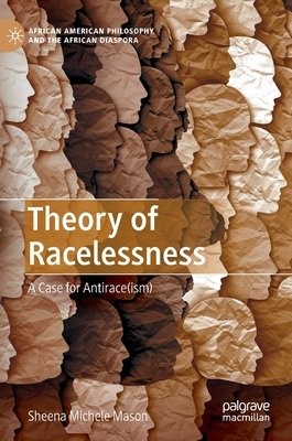 Theory of Racelessness