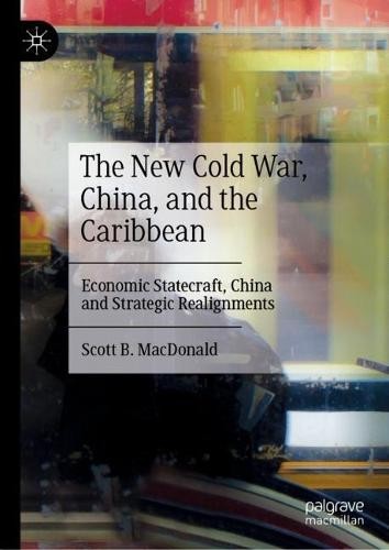 New Cold War, China, and the Caribbean