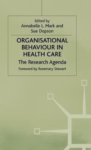 Organisational Behaviour in Health Care