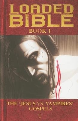 Loaded Bible Book 1