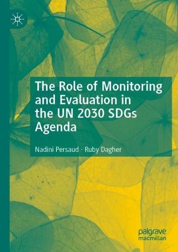 Role of Monitoring and Evaluation in the UN 2030 SDGs Agenda