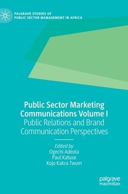 Public Sector Marketing Communications Volume I