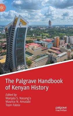 Palgrave Handbook of Kenyan History