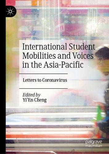International Student Mobilities and Voices in the Asia-Pacific