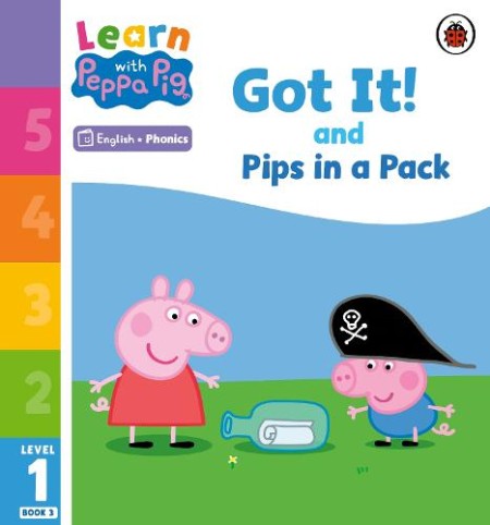 Learn with Peppa Phonics Level 1 Book 3 – Got It! and Pips in a Pack (Phonics Reader)