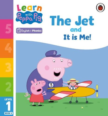 Learn with Peppa Phonics Level 1 Book 6 – The Jet and It is Me! (Phonics Reader)