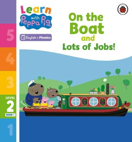 Learn with Peppa Phonics Level 2 Book 1 Â– On the Boat and Lots of Jobs! (Phonics Reader)