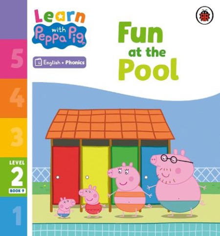 Learn with Peppa Phonics Level 2 Book 9 Â– Fun at the Pool (Phonics Reader)