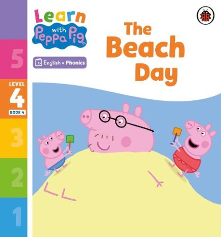 Learn with Peppa Phonics Level 4 Book 4 – The Beach Day (Phonics Reader)