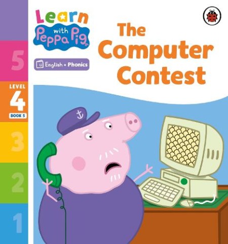 Learn with Peppa Phonics Level 4 Book 5 – The Computer Contest (Phonics Reader)