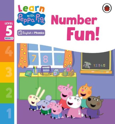 Learn with Peppa Phonics Level 5 Book 9 Â– Number Fun! (Phonics Reader)