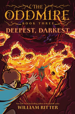 Oddmire, Book 3: Deepest, Darkest