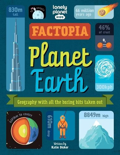 Lonely Planet Kids Factopia Â– Planet Earth