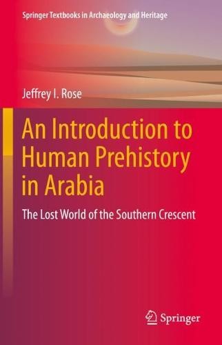 Introduction to Human Prehistory in Arabia