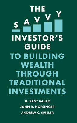 Savvy Investor's Guide to Building Wealth Through Traditional Investments