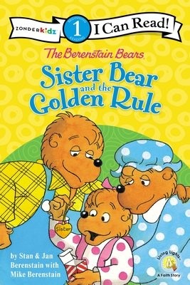 Berenstain Bears Sister Bear and the Golden Rule