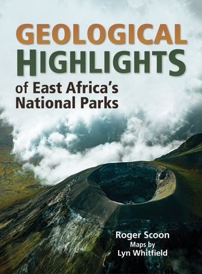 Geological Highlights of East AfricaÂ’s National Parks