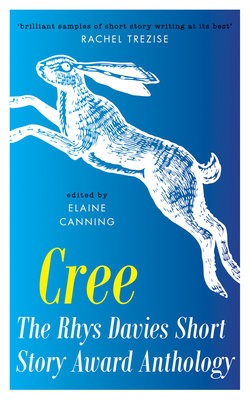 Cree: The Rhys Davies Short Story Anthology