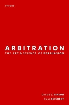 Arbitration: the Art a Science of Persuasion