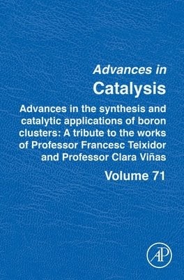 Advances in the Synthesis and Catalytic Applications of Boron Cluster