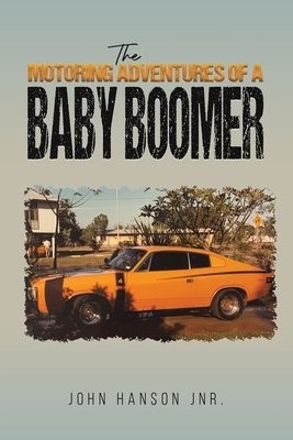 Motoring Adventures of a Baby Boomer
