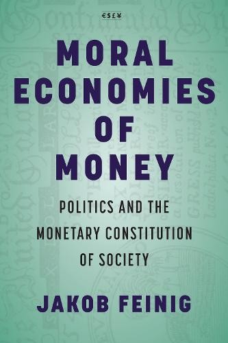 Moral Economies of Money