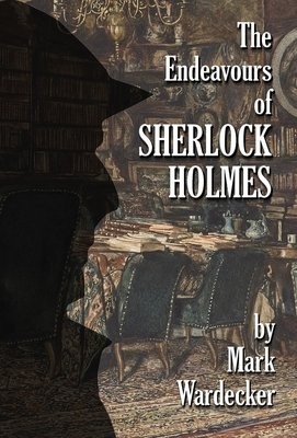 Endeavours of Sherlock Holmes