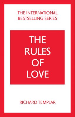 Rules of Love: A Personal Code for Happier, More Fulfilling Relationships