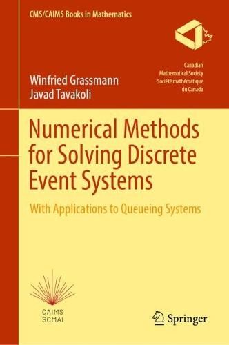 Numerical Methods for Solving Discrete Event Systems