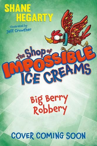 Shop of Impossible Ice Creams: Big Berry Robbery