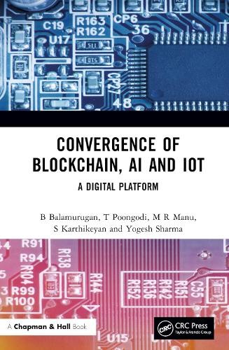 Convergence of Blockchain, AI and IoT