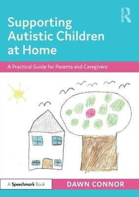 Supporting Autistic Children at Home