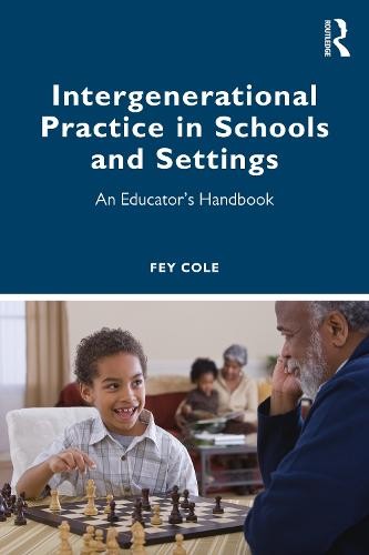 Intergenerational Practice in Schools and Settings
