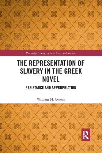 Representation of Slavery in the Greek Novel