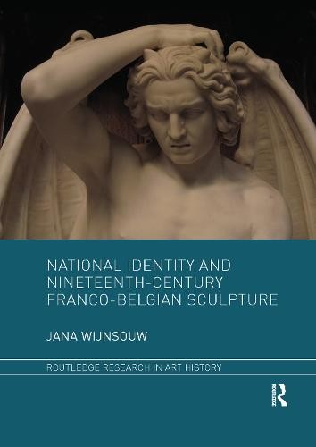 National Identity and Nineteenth-Century Franco-Belgian Sculpture