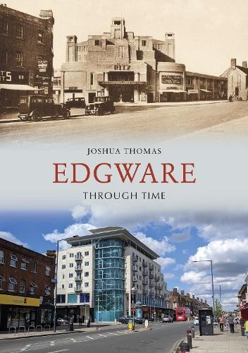 Edgware Through Time