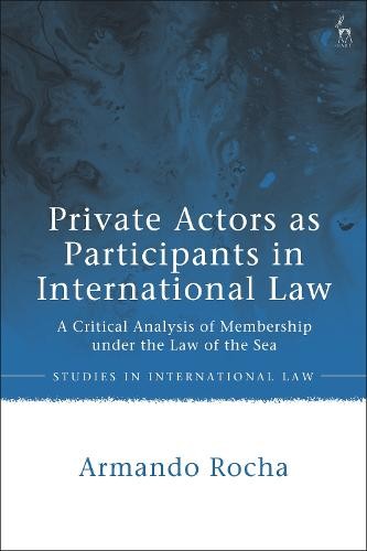 Private Actors as Participants in International Law