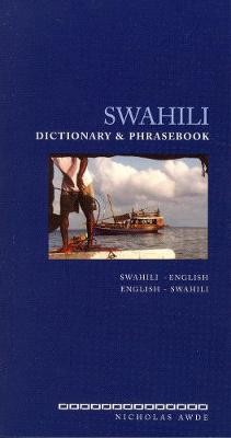 Swahili-English / English-Swahili Dictionary a Phrasebook