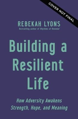 Building a Resilient Life