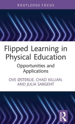Flipped Learning in Physical Education